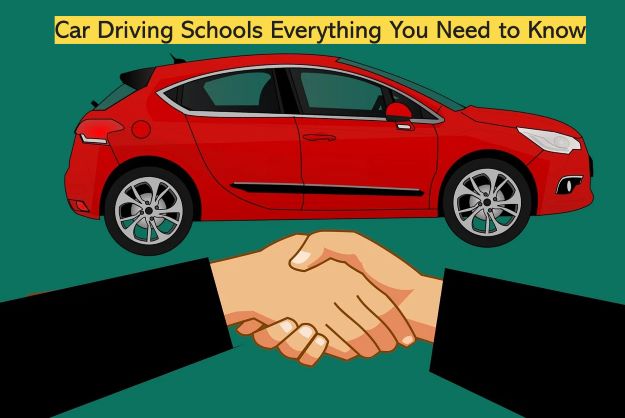 Car Driving Schools Everything You Need to Know